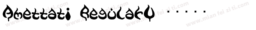 Amettati RegularV字体转换